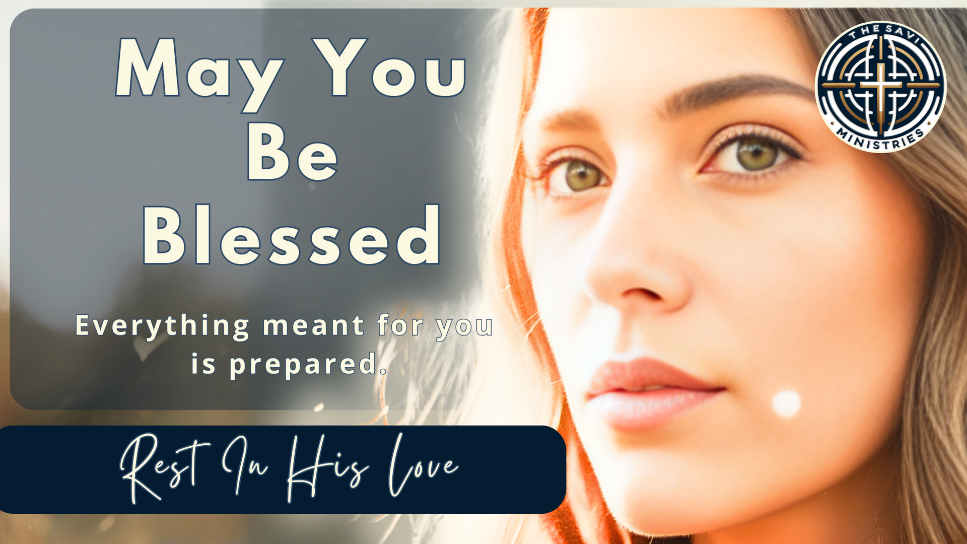 The Prayer of Becoming: May You Be Blessed