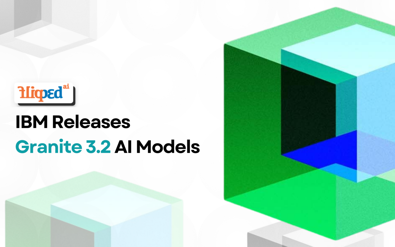 IBM Releases Granite 3.2 AI Models