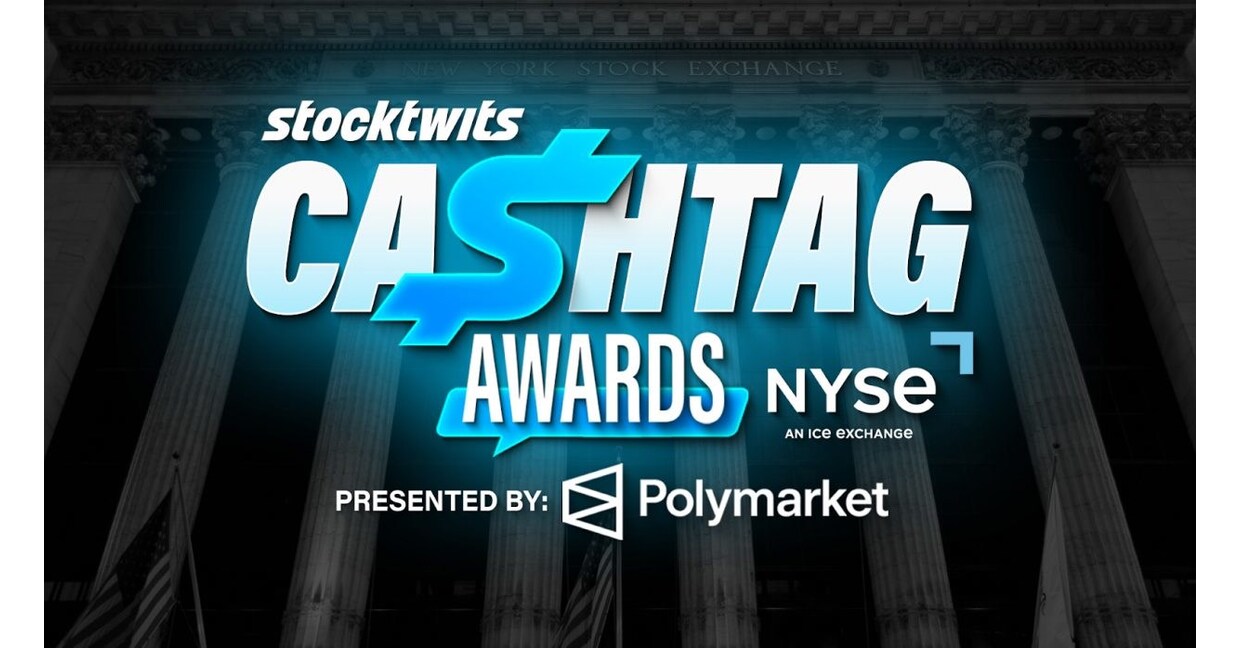 Stocktwits Announces 2026 Cashtag Awards Presented by Polymarket, Hosted at the New York Stock Exchange