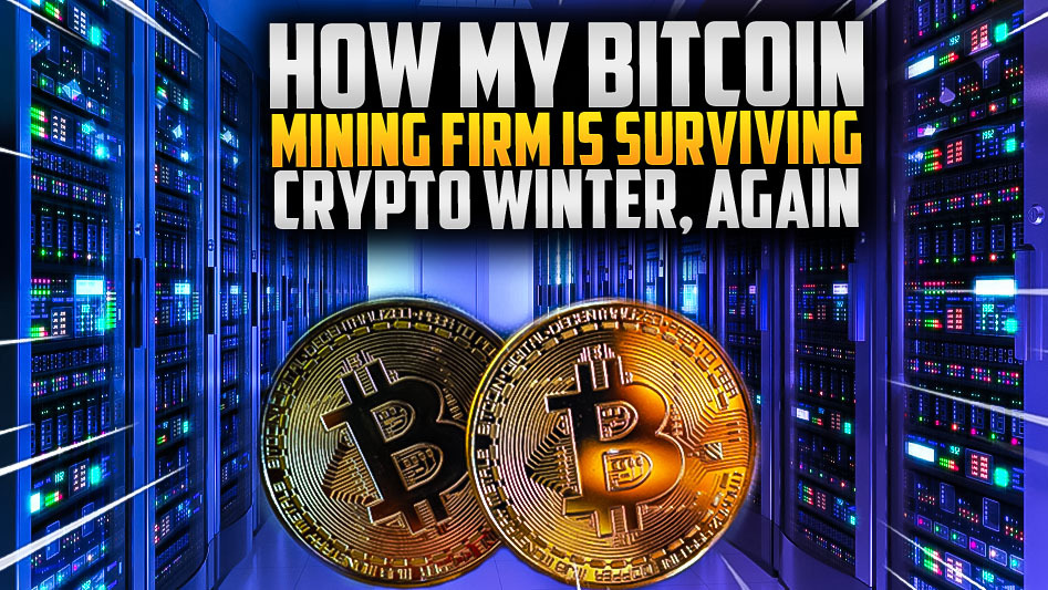 ⚡Surviving Crypto Winter Again: My Bitcoin Mining Firm