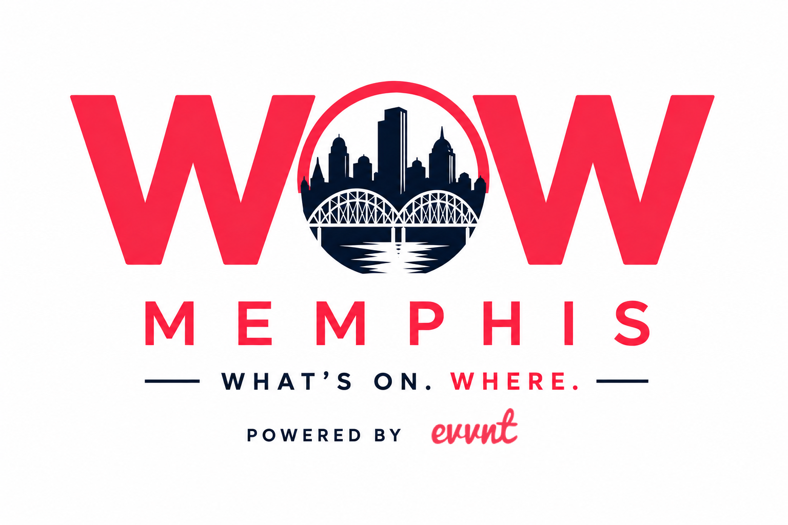 WOW Memphis — What’s On. Where. Powered by Evvnt