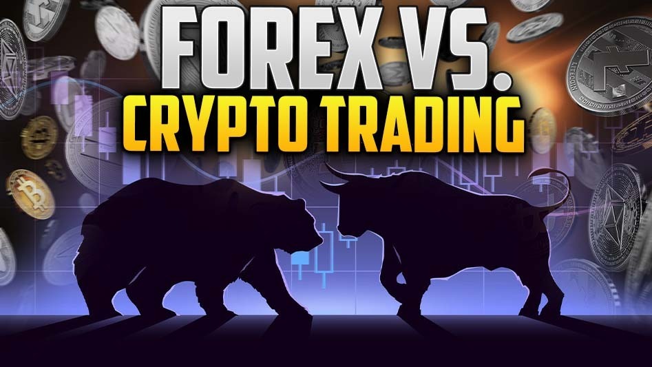 Forex vs. Crypto Trading: Which Should You Choose?