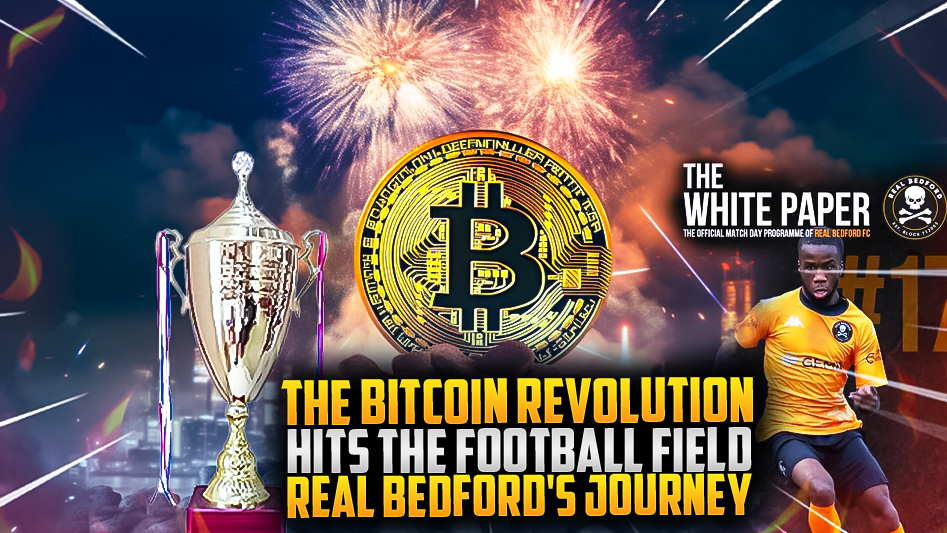 The Bitcoin Revolution Hits the Football Field: Real Bedford's Journey