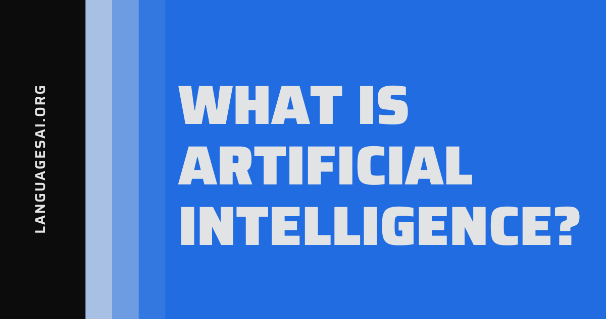What is Artificial Intelligence?