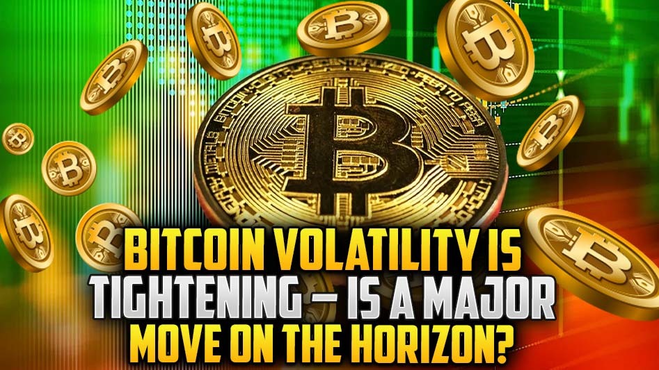 Bitcoin Volatility is Tightening – Is a Major Move on the Horizon?