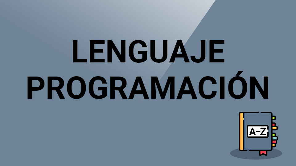 Qué Es Un Lenguaje De Programación Qué Es Un Lenguaje De Programación