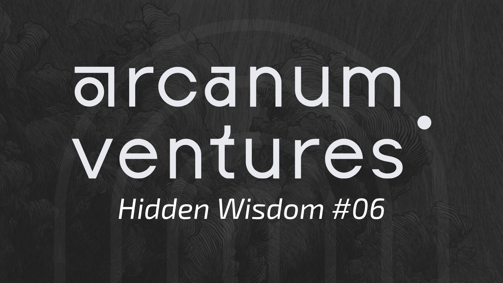 Hidden Wisdom #06