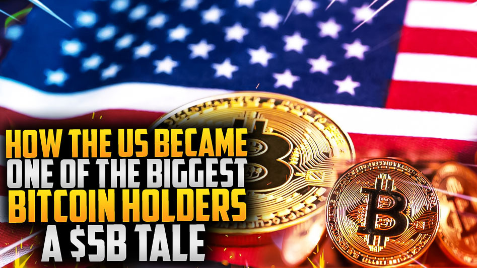 How the US Became One of the Biggest Bitcoin Holders: A $5B Tale