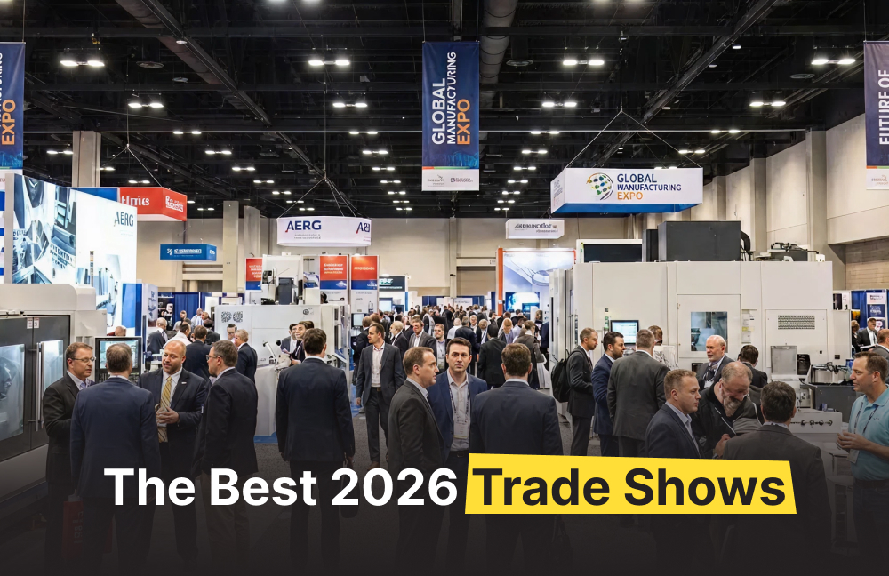 2026 Trade Shows Manufacturers Should Not Miss 🔥