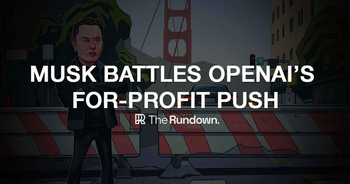 Musk battles OpenAI's for-profit push