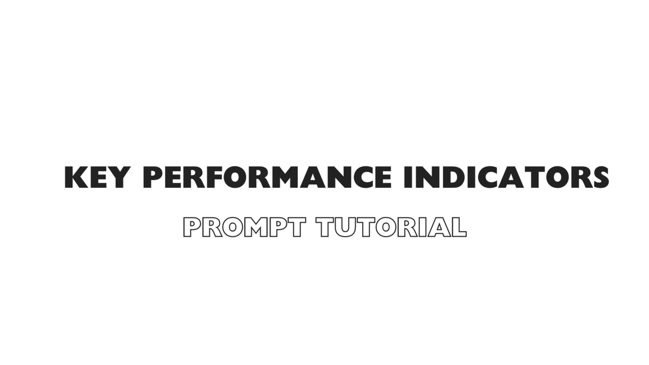 Prompt: Key Performance Indicators