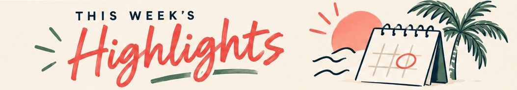 This Week's Highlights