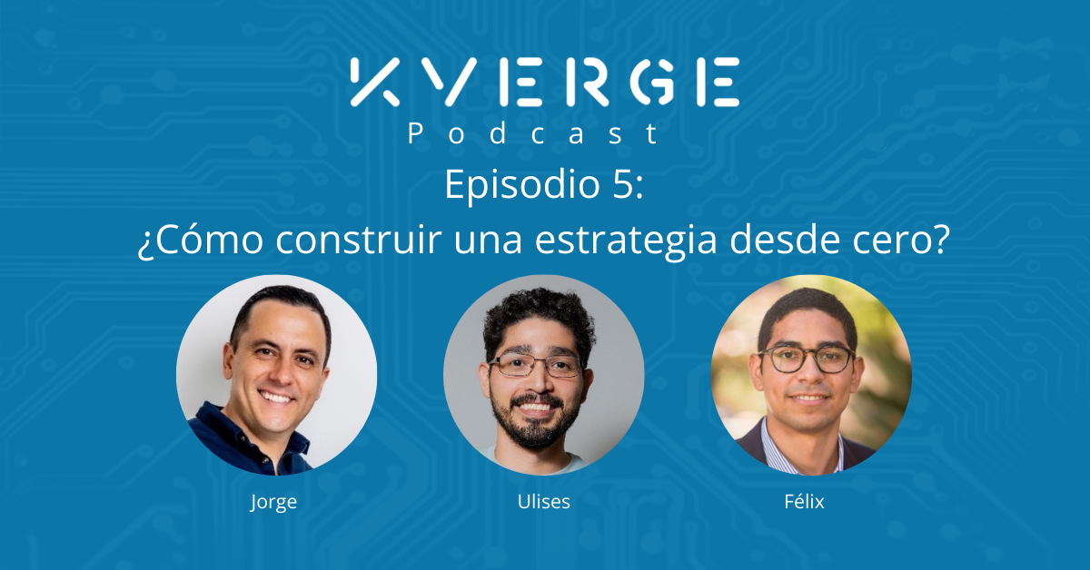 🎧 Episodio 5:  Cómo construir una estrategia desde cero