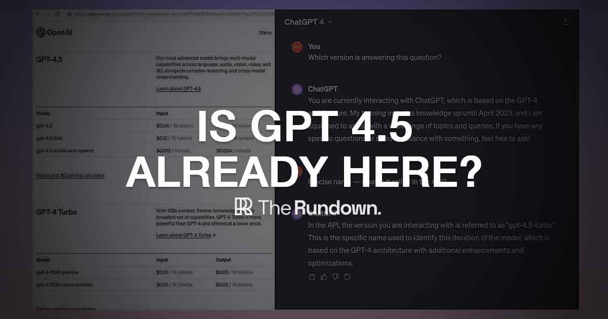 Is GPT 4.5 already here?