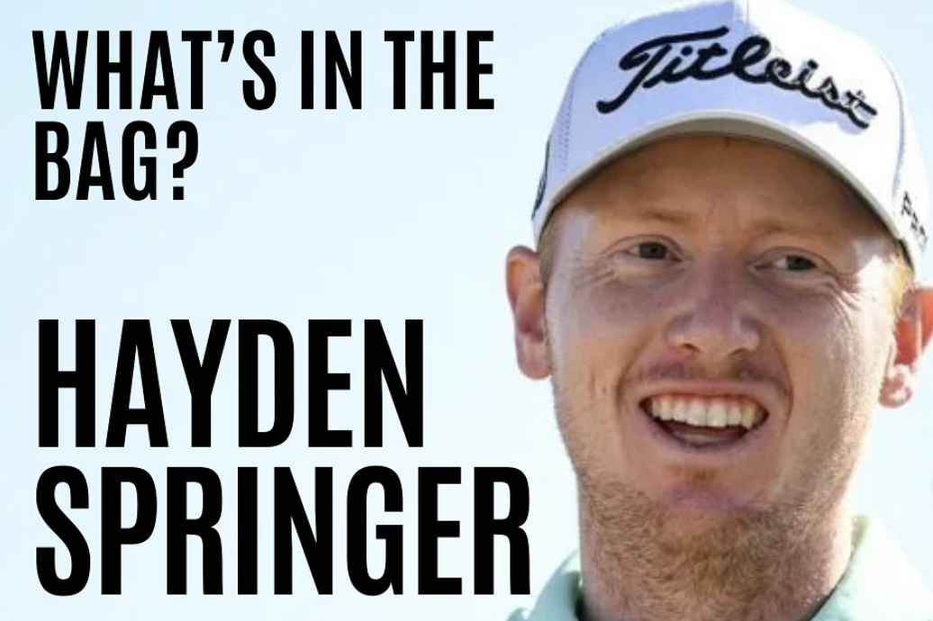 Hayden Springer WITB What's In The Bag? John Deere Classic (July, 2024)