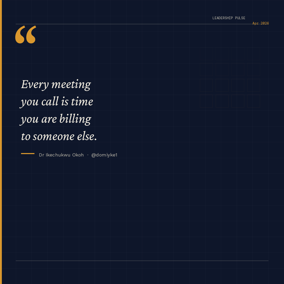Every meeting you call is time you are billing to someone else