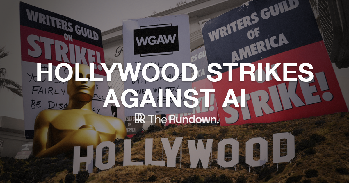 🤖 Hollywood goes on STRIKE against AI