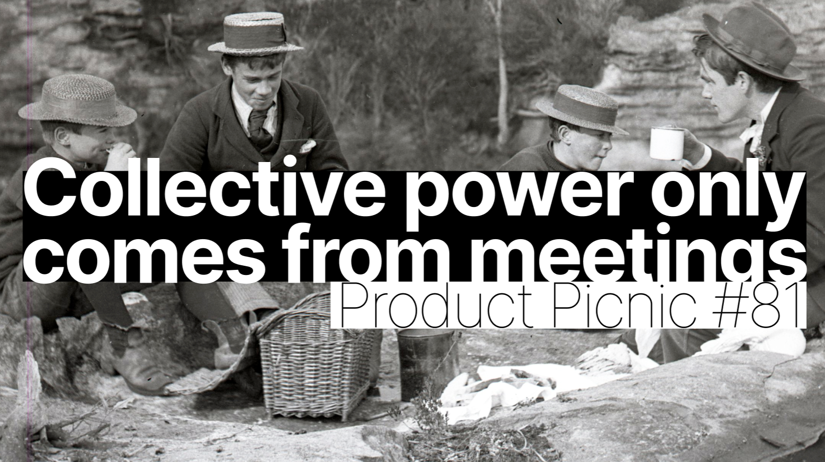 Sense-making is only productive when it is collective