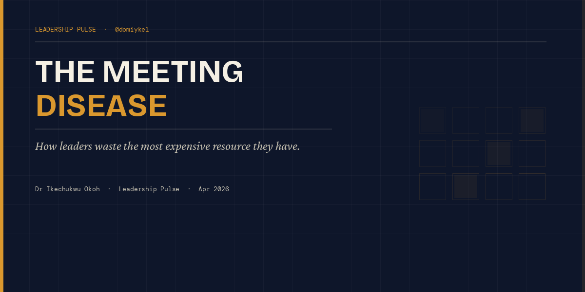 The Meeting Disease - Leadership Pulse