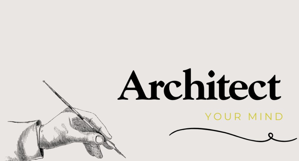 🧠 Architect Your Mind — Weekly Reset