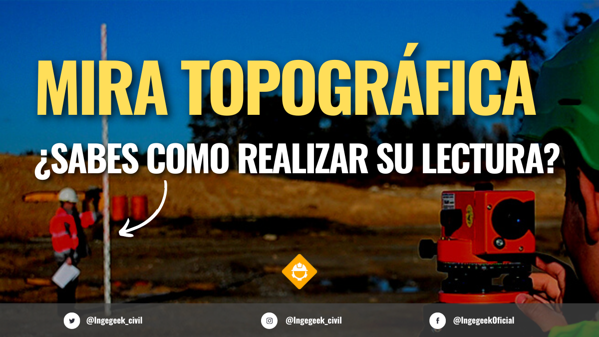 ¿Cómo leer correctamente una Mira Topográfica?