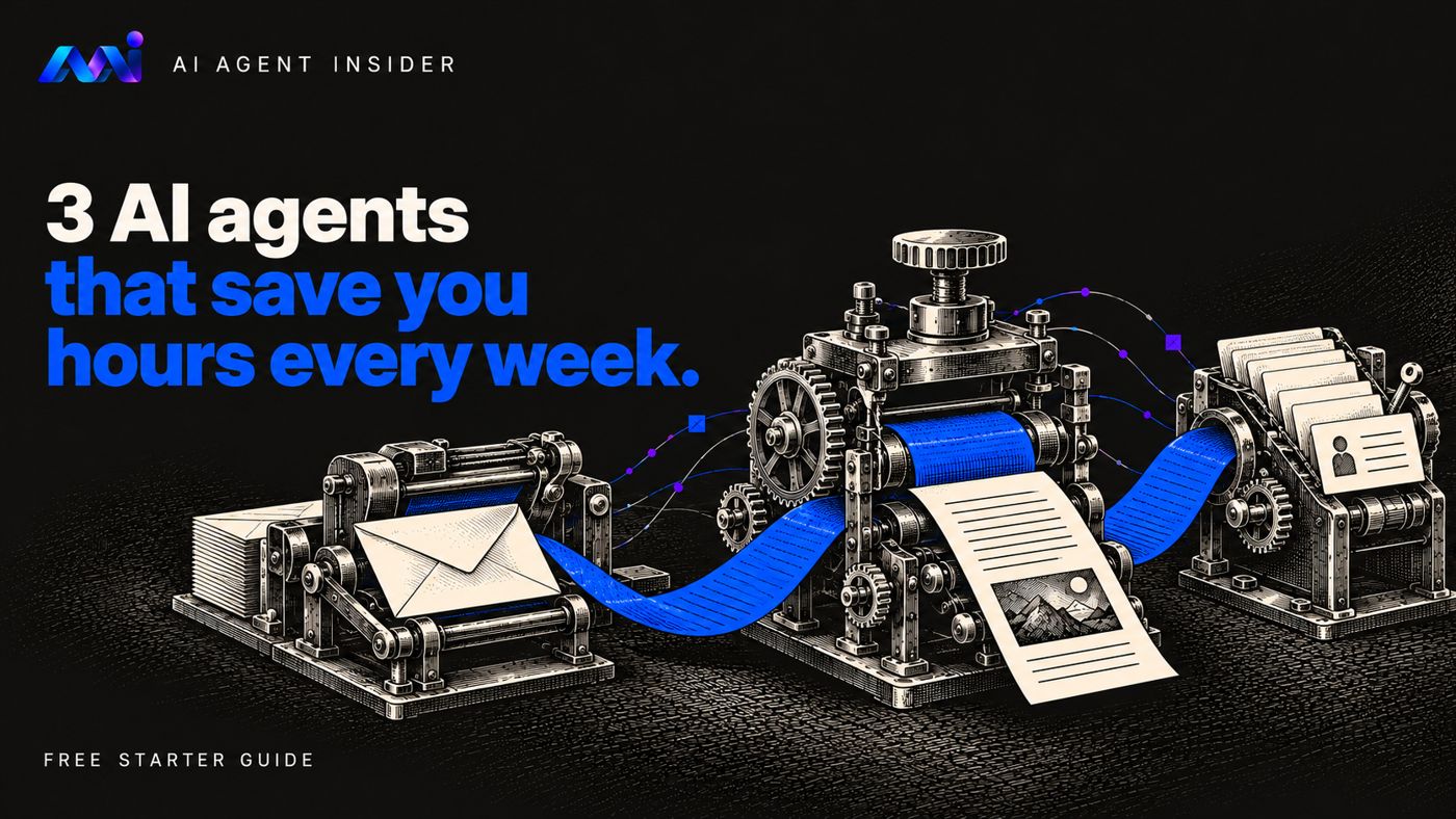 3 AI Agents That Save You Hours Every Week — free guide