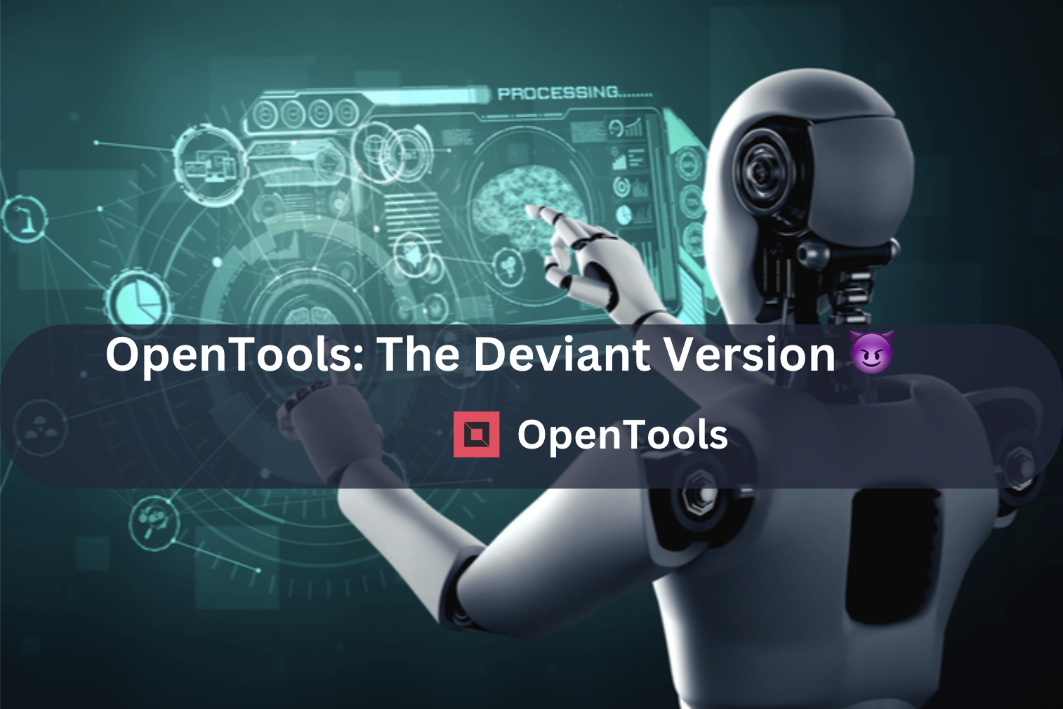 OpenTools: The Deviant Version 😈