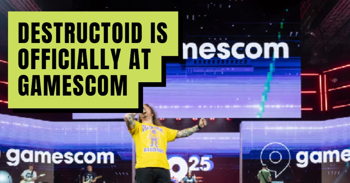Destructoid Checkpoint Special Edition #1 - We're officially at Gamescom