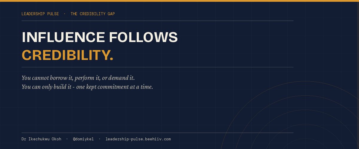 Influence follows credibility - Leadership Pulse