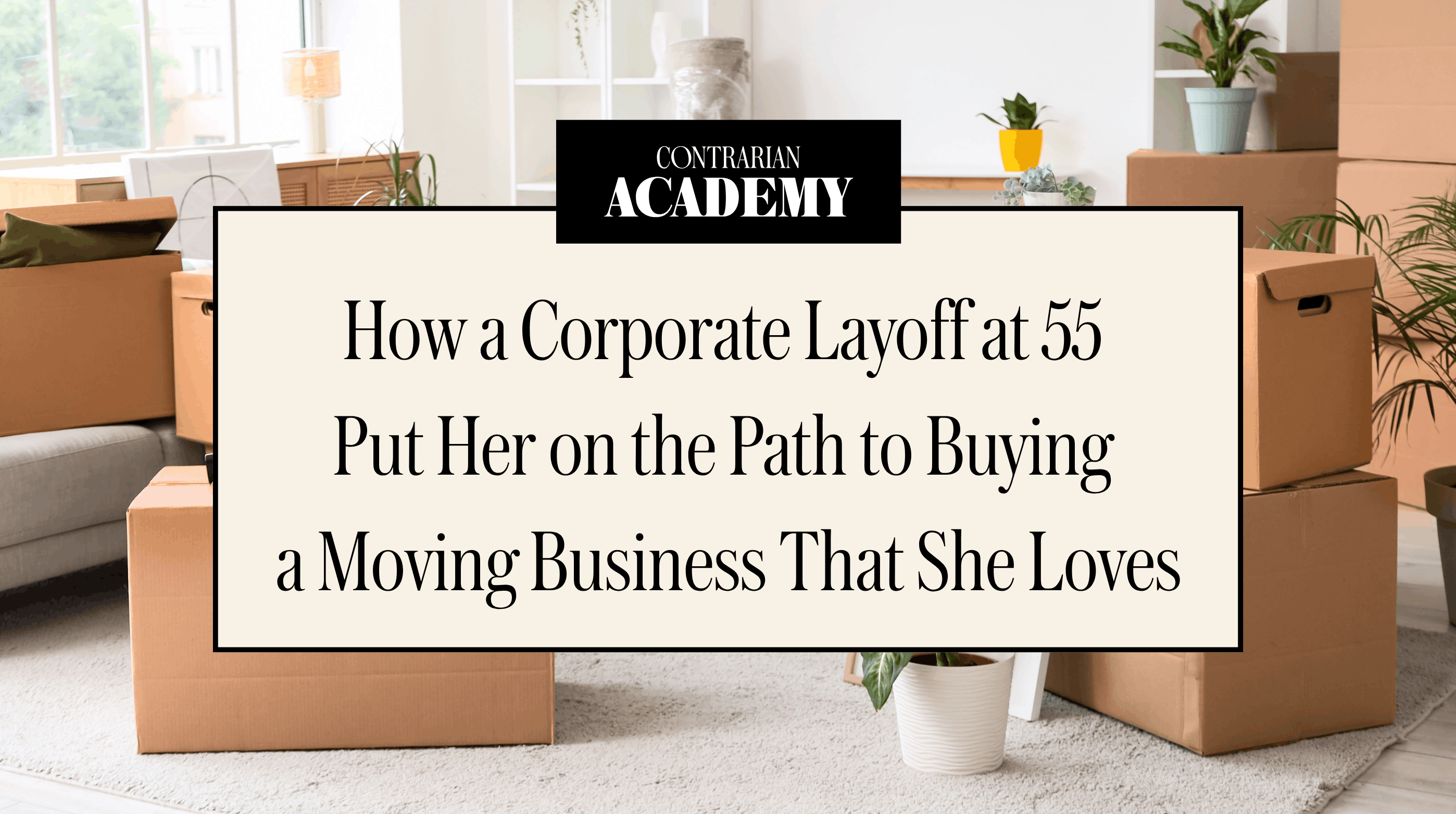 How She Went From 30 Years in Corporate to Owning a Senior Move ...