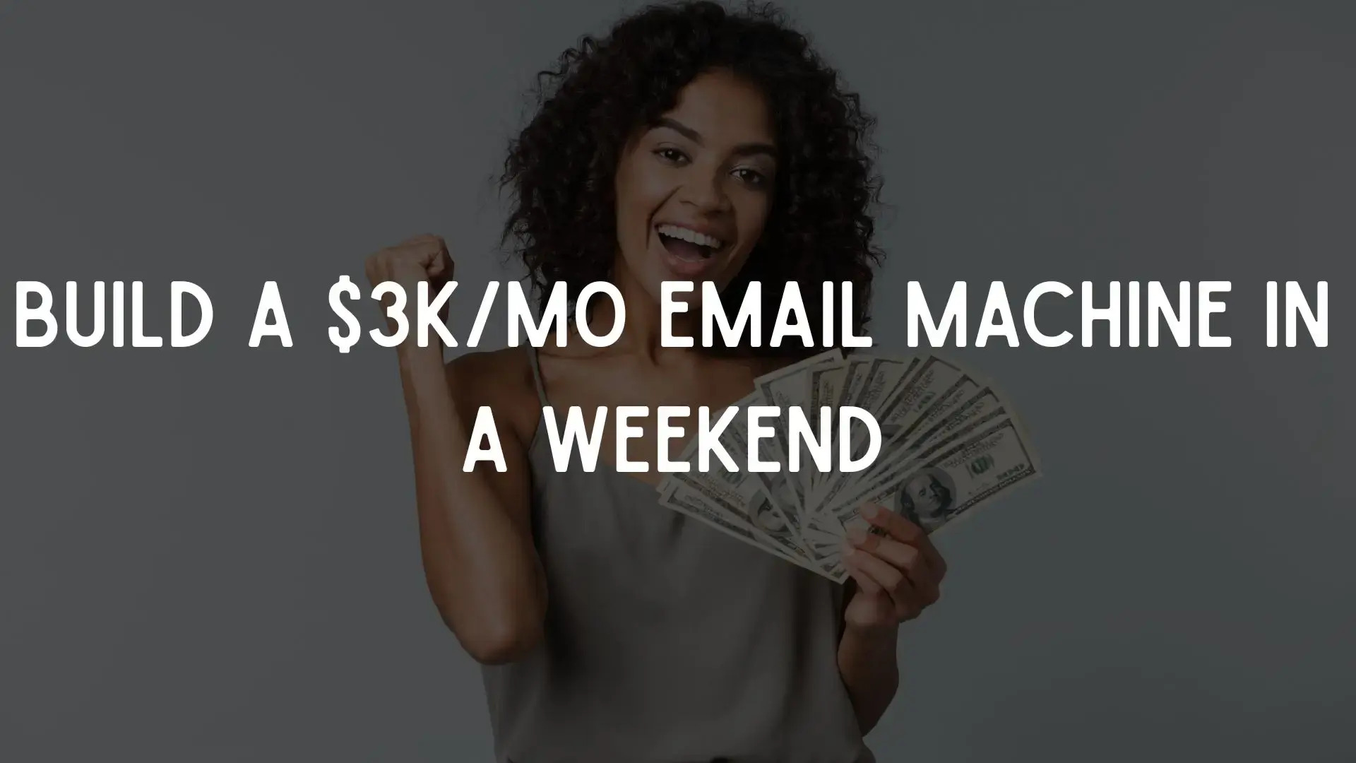 Bot Weekend Build a $3K/Mo Email Machine in a Weekend