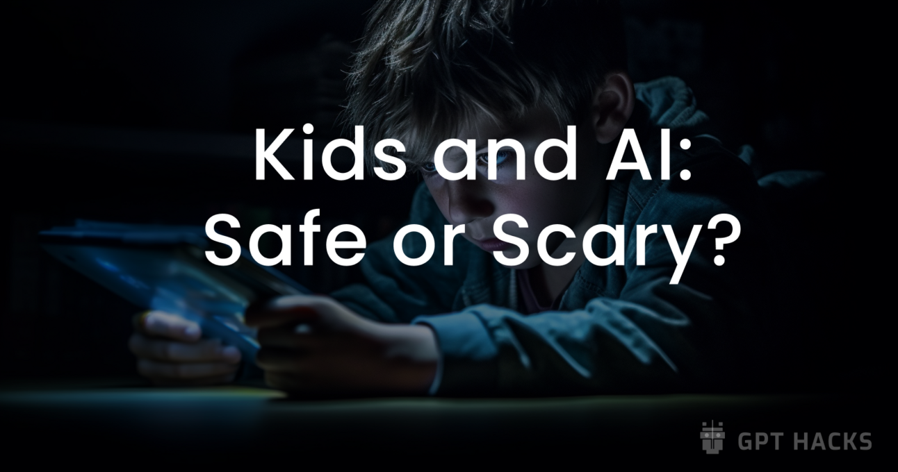 Kids and AI Safe or Scary?