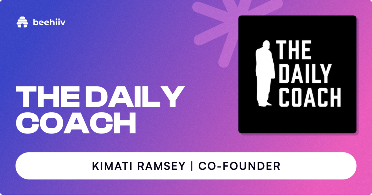 How The Daily Coach Increased Revenue With the beehiiv Ad Network