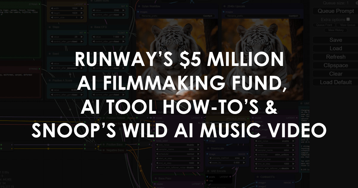 $5 Million AI Filmmaking Fund, Wild New Tech, and Snoop’s AI-Generated ...