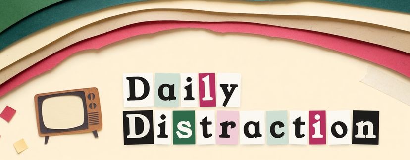 A layered paper collage banner with a small paper television and the words Daily Distraction in cut out letters