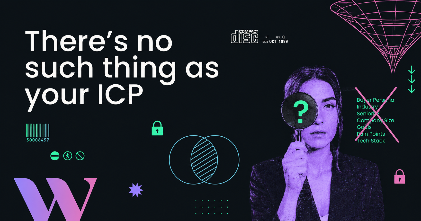 There's no such thing as your ICP