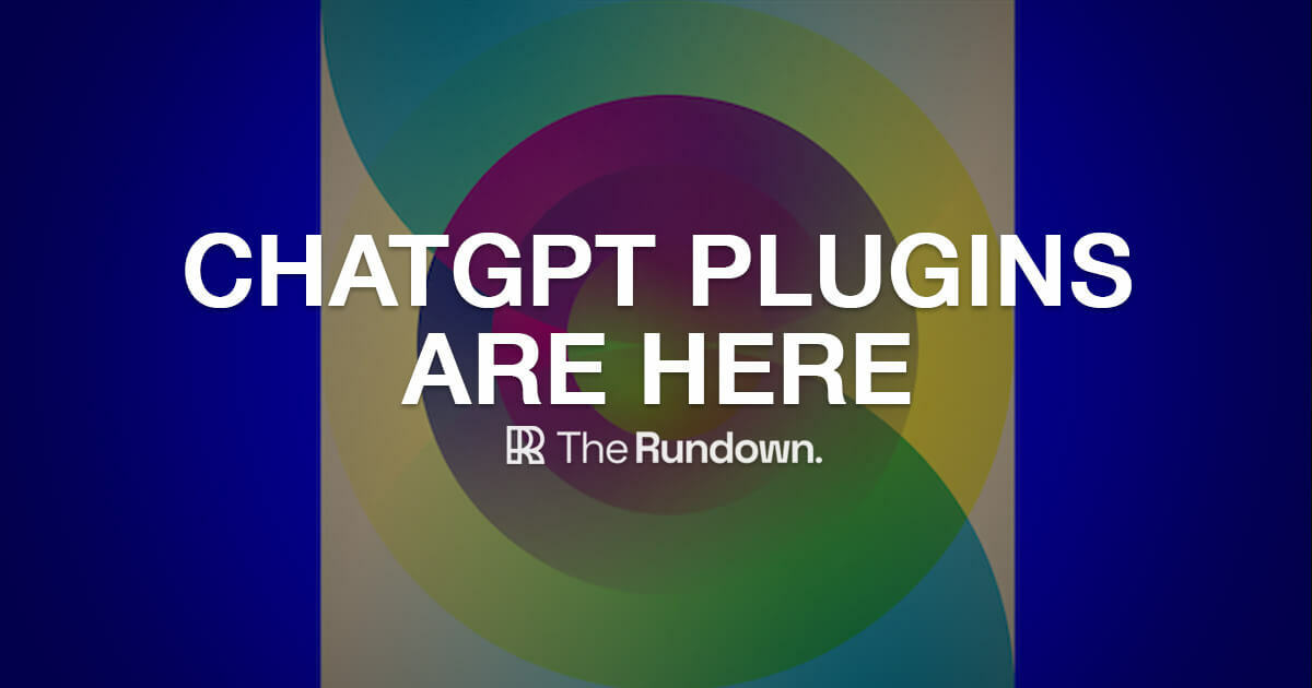 ๐ค ChatGPT plugins are here