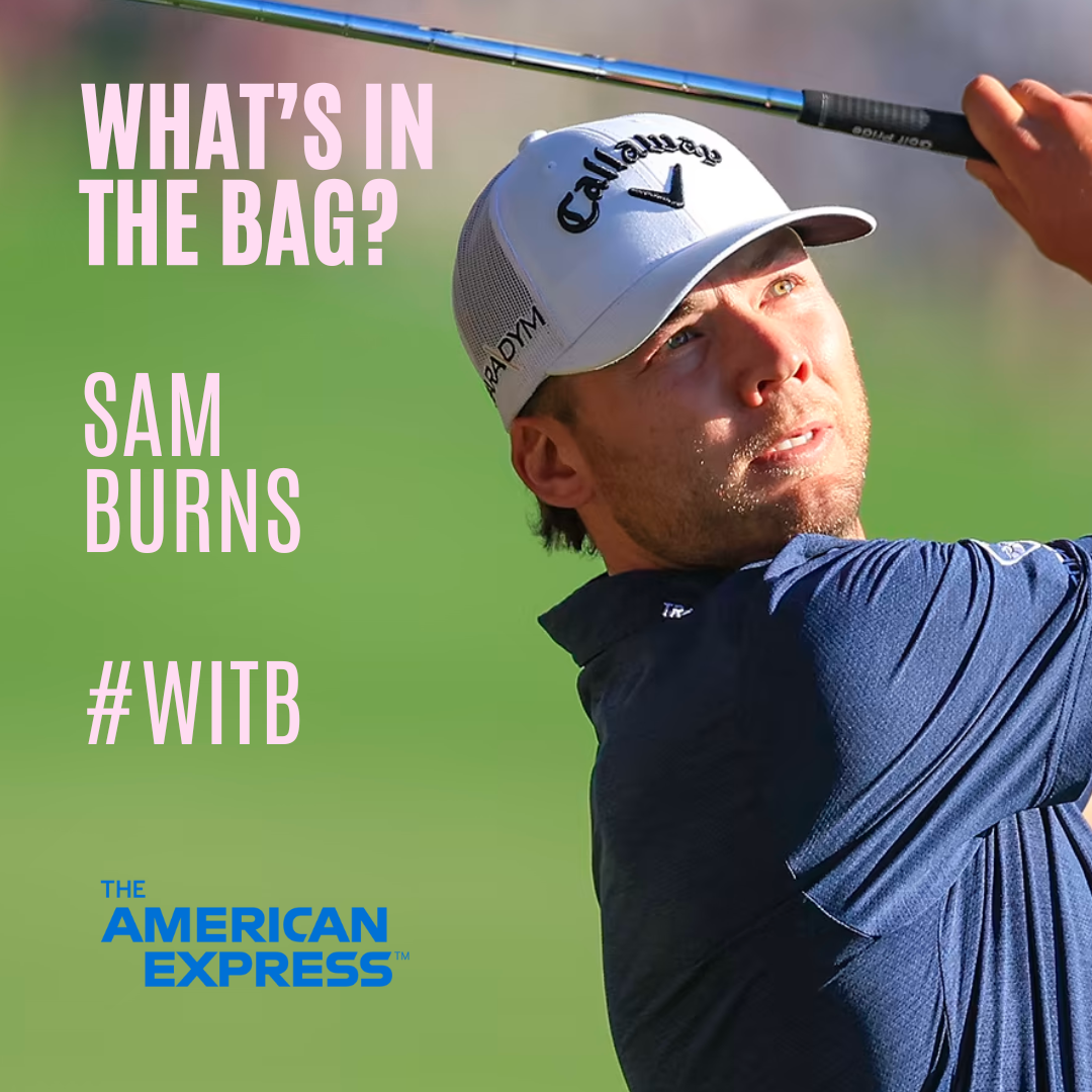 Sam Burns What's In The Bag? WITB 1/21/24