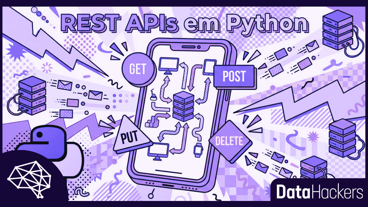 REST APIs em Python: guia completo para consumir e criar web services
