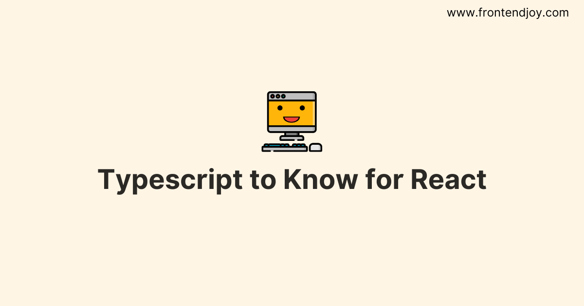 Typescript to Know for React