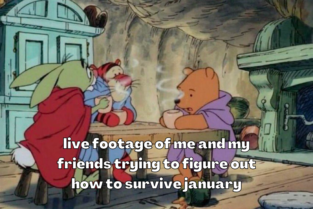 🥲 Welcome to the worst month of the year