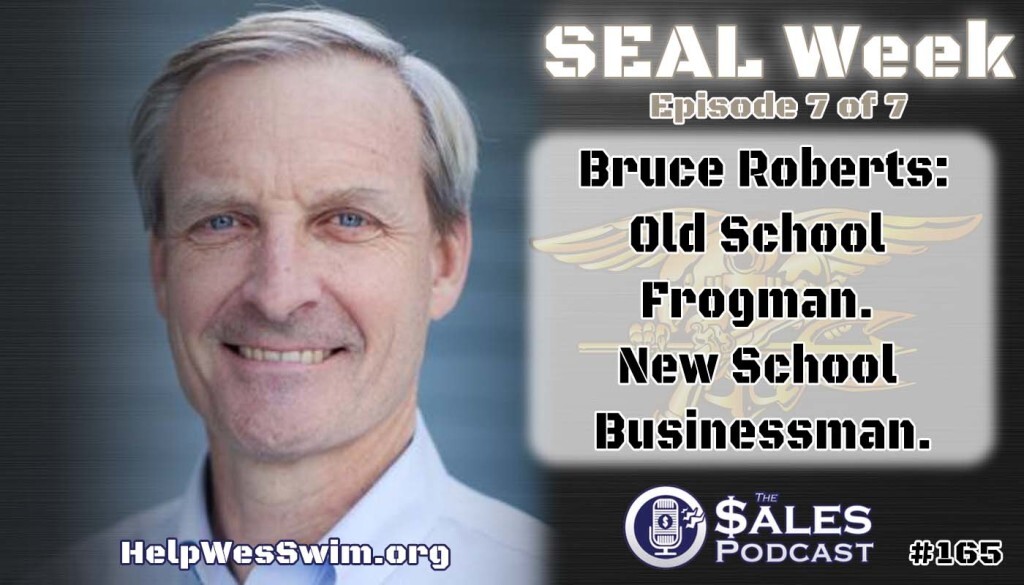 The Discipline of the Navy SEALs Helped Bruce Roberts In Business