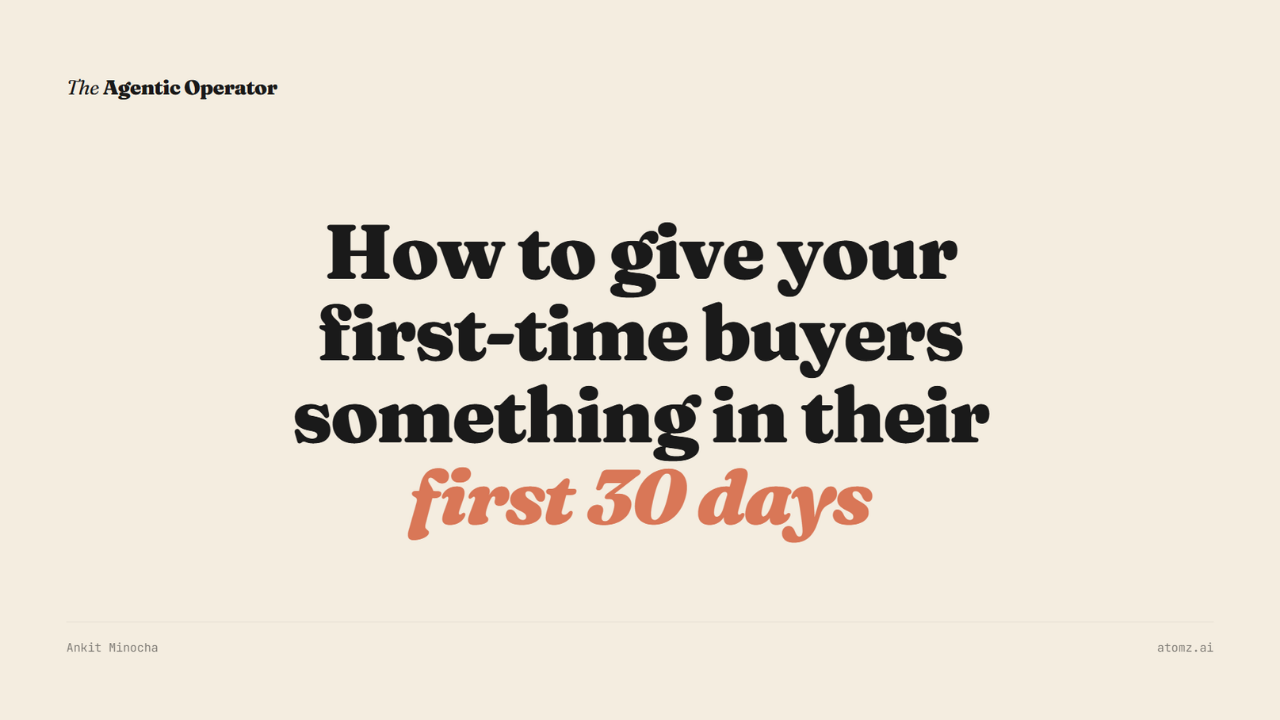 Find what to give your new customers in the first 30 days
