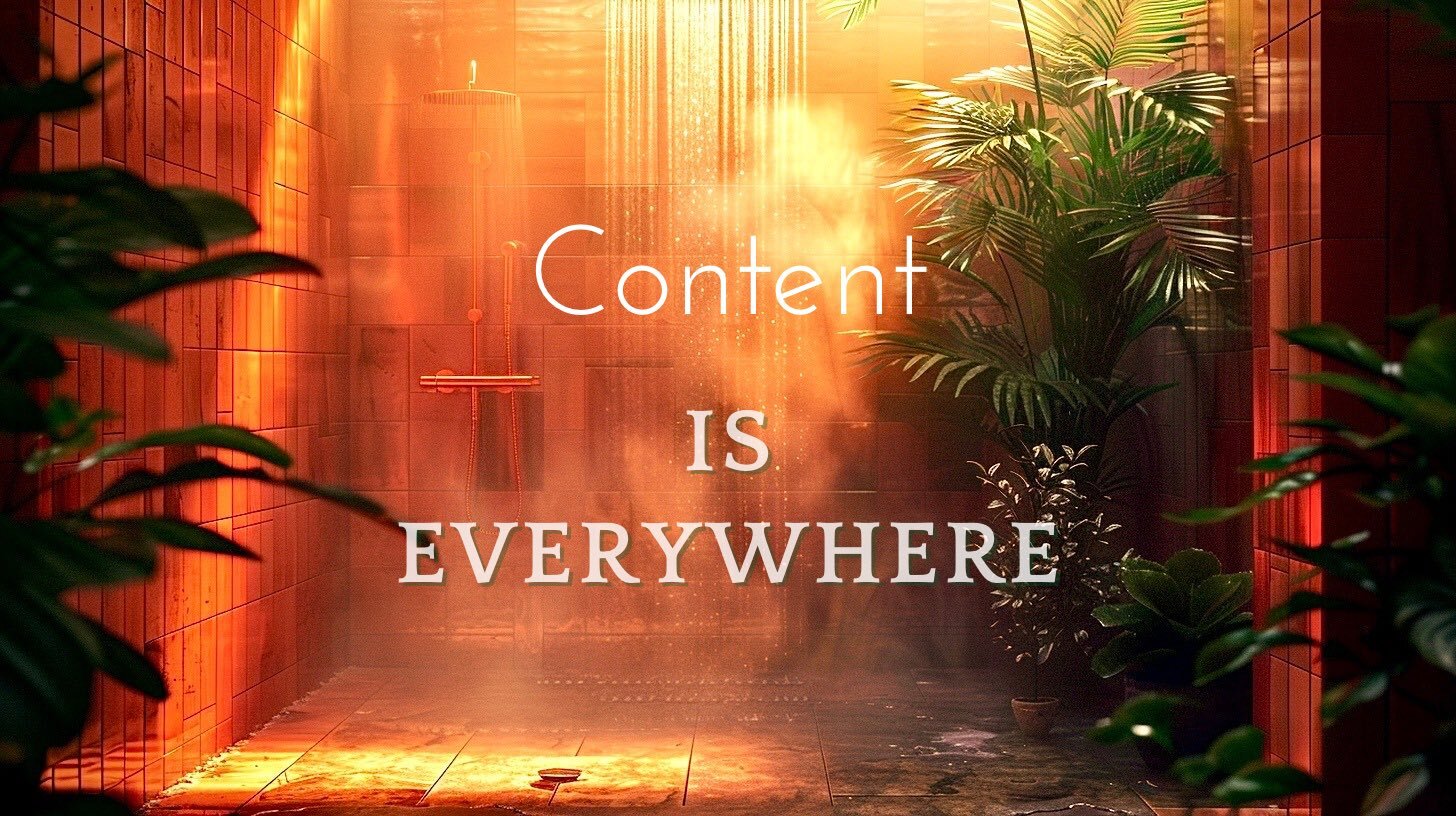 Content is Everywhere