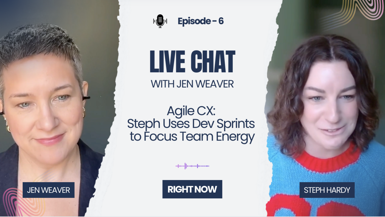 🎙️ Podcast Episode 6: Agile for CX Teams