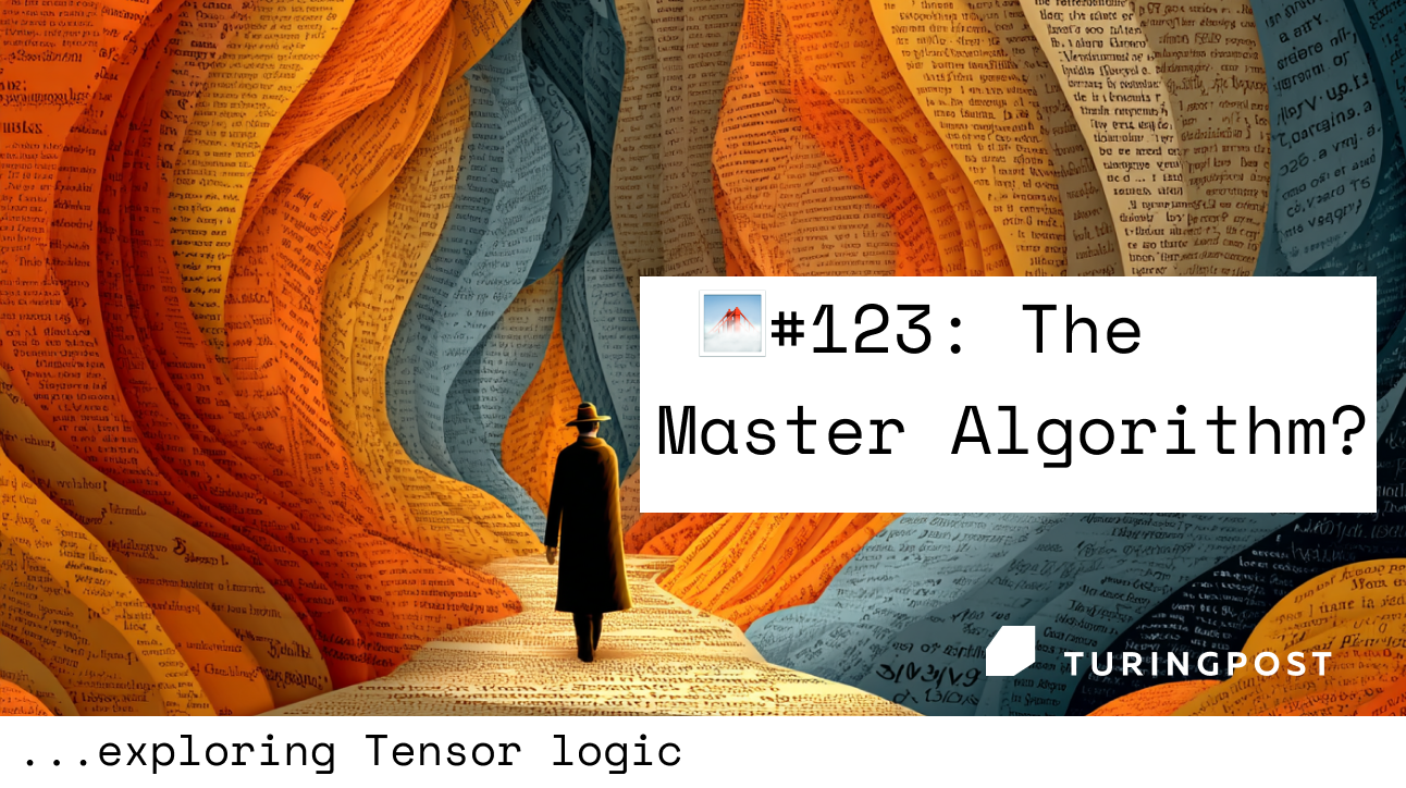 FOD#123: The Master Algorithm?