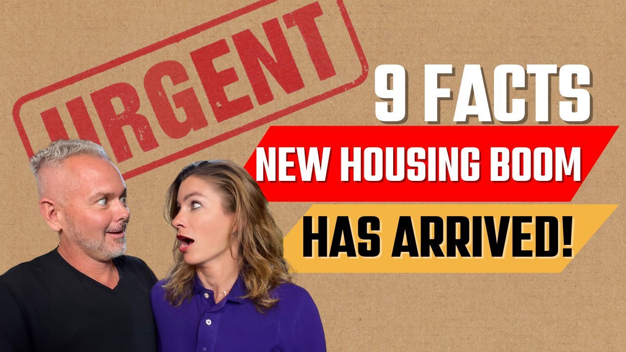 Urgent Alert 9 Facts Why A New Housing Boom Has Arrived!