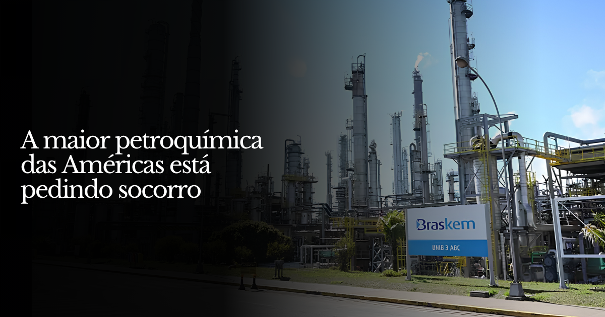 A maior petroquímica das Américas está pedindo socorro