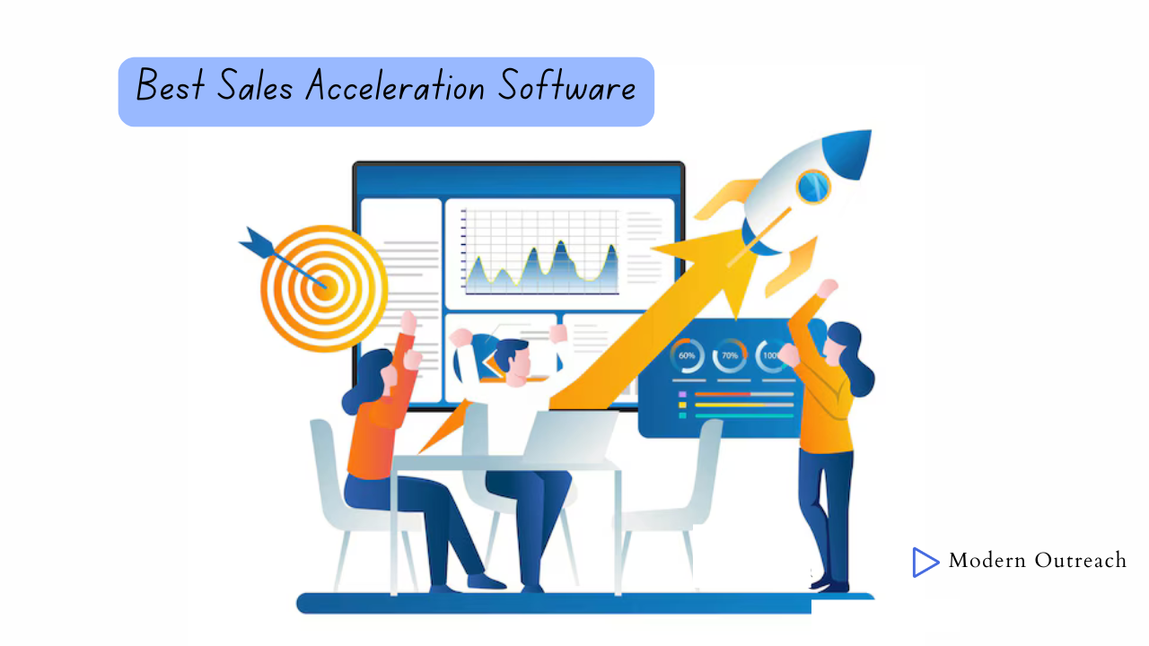 The 7 Best Sales Acceleration Software to Close Deals Faster in 2026