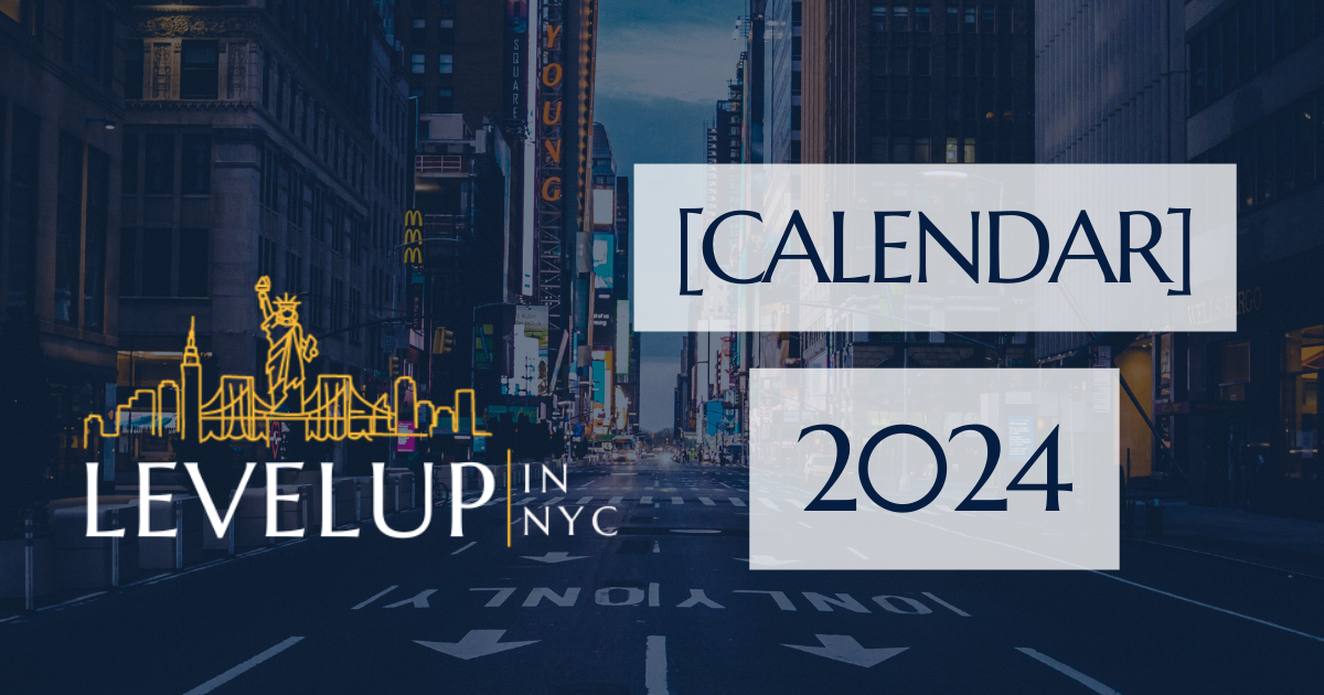 LEVELUP in NYC Networking Calendar in New York City | LEVELUP in NYC